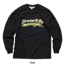Load image into Gallery viewer, DREAM TO BE MOONEYES LONG SLEEVE T-SHIRT